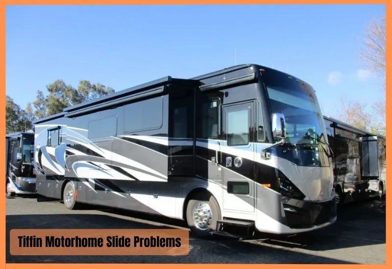 Tiffin Motorhome Slide Problems