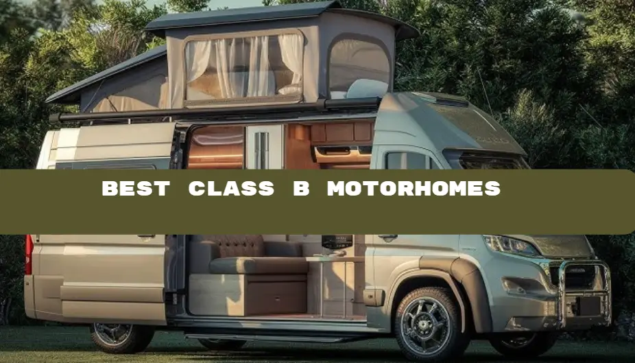 Best class b motorhomes